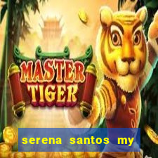 serena santos my pervy family